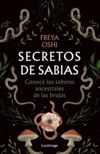 Secretos de sabias - Freya Oshi