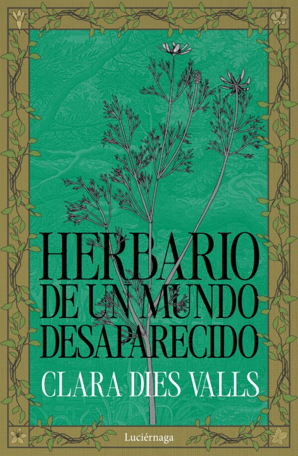 419155_portada_herbario-de-un-mundo-desaparecido_clara-dies_202507031124