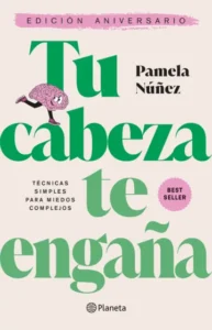 Tu cabeza te engaña - Pamela Núñez